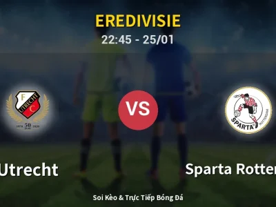 Soi Kèo Utrecht vs Sparta Rotterdam – 22:45 25/01 | Nhận Định, Dự Đoán Tỷ Số