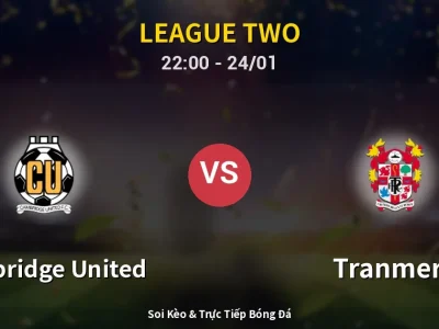 Soi Kèo Cambridge United vs Tranmere – 22:00 24/01 | Nhận Định, Dự Đoán Tỷ Số