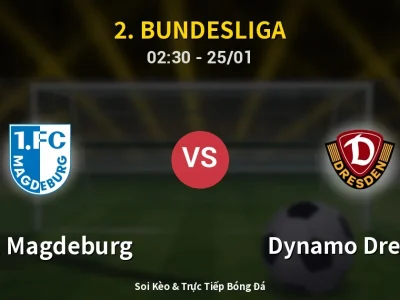 Kết Quả: 1. FC Magdeburg 1-2 Dynamo Dresden – Highlight & Bàn Thắng | 2. Bundesliga