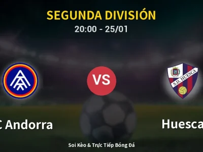 🔴 Trực Tiếp: FC Andorra 1-1 Huesca – Link Xem Segunda División (Full HD)