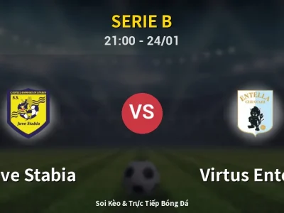 Soi Kèo Juve Stabia vs Virtus Entella – 21:00 24/01 | Nhận Định, Dự Đoán Tỷ Số