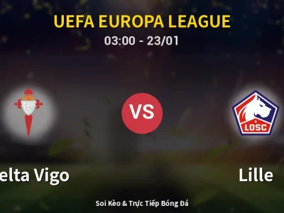 Kết Quả: Celta Vigo 2-1 Lille – Highlight & Bàn Thắng | UEFA Europa League