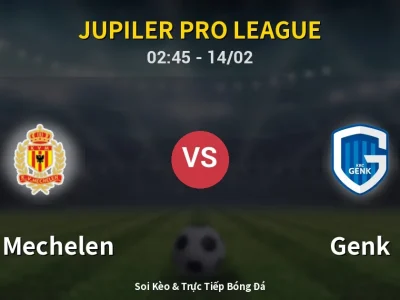 Kết Quả: KV Mechelen 2-3 Genk – Highlight & Bàn Thắng | Jupiler Pro League