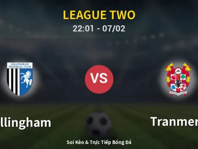 Soi Kèo Gillingham vs Tranmere – 22:01 07/02 | Nhận Định, Dự Đoán Tỷ Số