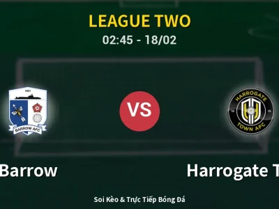 Kết Quả: Barrow 0-1 Harrogate Town – Highlight & Bàn Thắng | League Two