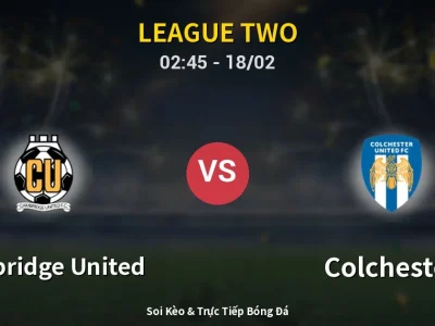 Kết Quả: Cambridge United 1-1 Colchester – Highlight & Bàn Thắng | League Two