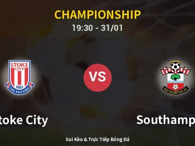 Kết Quả: Stoke City 0-2 Southampton – Highlight & Bàn Thắng | Championship