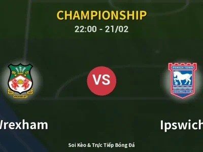 🔴 Trực Tiếp: Wrexham 1-1 Ipswich – Link Xem Championship (Full HD)