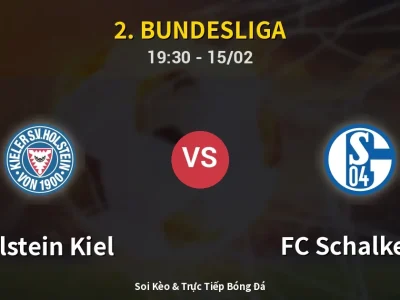 Kết Quả: Holstein Kiel 1-2 FC Schalke 04 – Highlight & Bàn Thắng | 2. Bundesliga