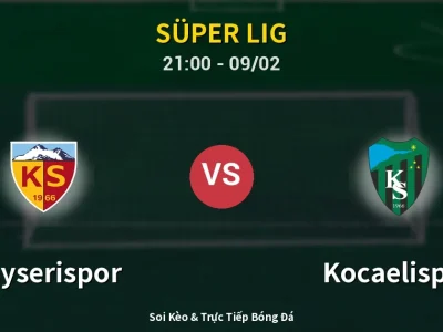 🔴 Trực Tiếp: Kayserispor 0-0 Kocaelispor – Link Xem Süper Lig (Full HD)