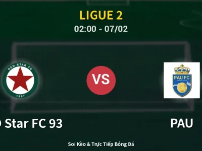Kết Quả: RED Star FC 93 0-3 PAU – Highlight & Bàn Thắng | Ligue 2