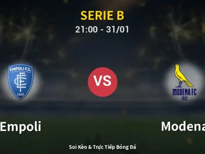 🔴 Trực Tiếp: Empoli 0-0 Modena – Link Xem Serie B (Full HD)