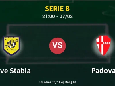 Soi Kèo Juve Stabia vs Padova – 21:00 07/02 | Nhận Định, Dự Đoán Tỷ Số