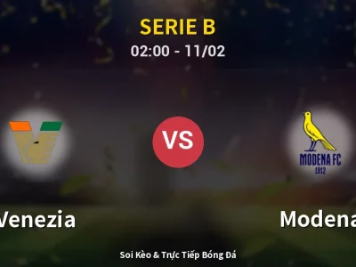 Kết Quả: Venezia 0-2 Modena – Highlight & Bàn Thắng | Serie B