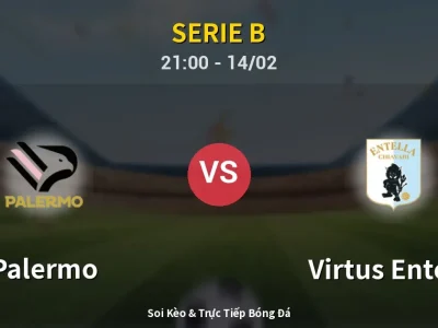 Soi Kèo Palermo vs Virtus Entella – 21:00 14/02 | Nhận Định, Dự Đoán Tỷ Số