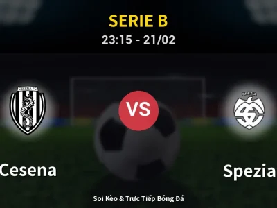 Soi Kèo Cesena vs Spezia – 23:15 21/02 | Nhận Định, Dự Đoán Tỷ Số