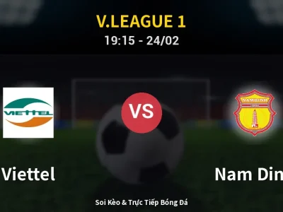 Kết Quả: Viettel 1-0 Nam Dinh – Highlight & Bàn Thắng | V.League 1