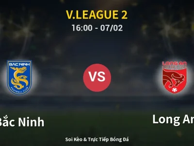 Kết Quả: Bắc Ninh 2-1 Long An – Highlight & Bàn Thắng | V.League 2