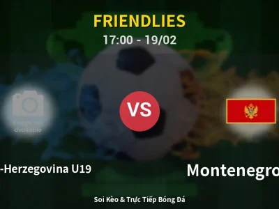 Kết Quả: Bosnia-Herzegovina U19 1-1 Montenegro U18 – Highlight & Bàn Thắng | Friendlies