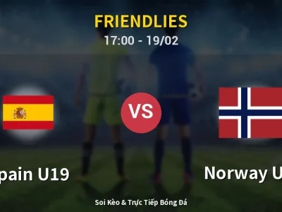 Kết Quả: Spain U19 2-0 Norway U19 – Highlight & Bàn Thắng | Friendlies
