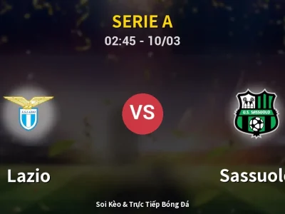 Kết Quả: Lazio 2-1 Sassuolo – Highlight & Bàn Thắng | Serie A