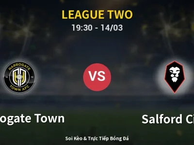 Soi Kèo Harrogate Town vs Salford City – 19:30 14/03 | Nhận Định, Dự Đoán Tỷ Số