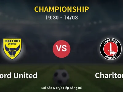 Kết Quả: Oxford United 1-1 Charlton – Highlight & Bàn Thắng | Championship
