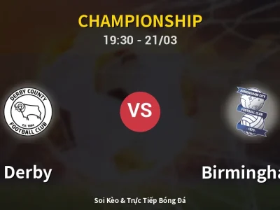 🔴 Trực Tiếp: Derby 1-0 Birmingham – Link Xem Championship (Full HD)