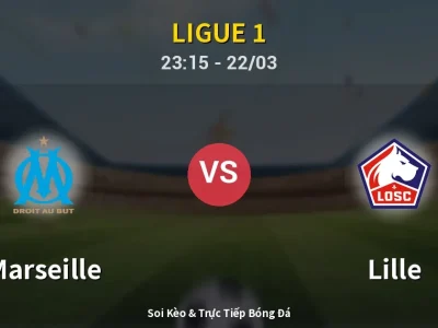 Soi Kèo Marseille vs Lille – 23:15 22/03 | Nhận Định, Dự Đoán Tỷ Số