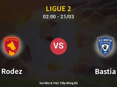 Kết Quả: Rodez 1-1 Bastia – Highlight & Bàn Thắng | Ligue 2