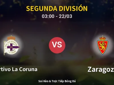 Kết Quả: Deportivo La Coruna 2-1 Zaragoza – Highlight & Bàn Thắng | Segunda División