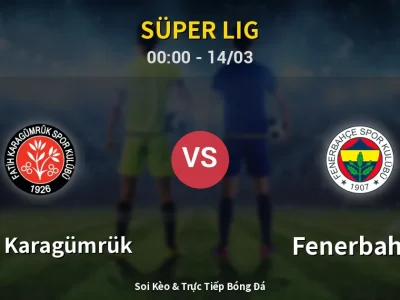 Kết Quả: Fatih Karagümrük 2-0 Fenerbahçe – Highlight & Bàn Thắng | Süper Lig