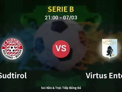 🔴 Trực Tiếp: Sudtirol 0-0 Virtus Entella – Link Xem Serie B (Full HD)
