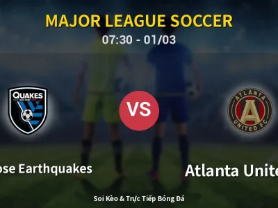 Kết Quả: San Jose Earthquakes 2-0 Atlanta United FC – Highlight & Bàn Thắng | Major League Soccer