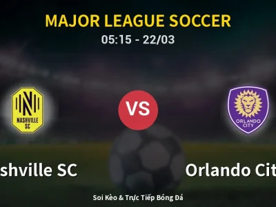 Kết Quả: Nashville SC 5-0 Orlando City SC – Highlight & Bàn Thắng | Major League Soccer