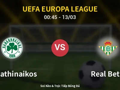 Kết Quả: Panathinaikos 1-0 Real Betis – Highlight & Bàn Thắng | UEFA Europa League