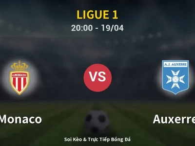 🔴 Trực Tiếp: Monaco 0-2 Auxerre – Link Xem Ligue 1 (Full HD)