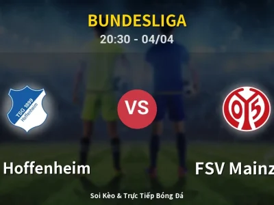 Soi Kèo 1899 Hoffenheim vs FSV Mainz 05 – 20:30 04/04 | Nhận Định, Dự Đoán Tỷ Số