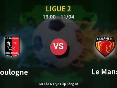 Soi Kèo Boulogne vs Le Mans – 19:00 11/04 | Nhận Định, Dự Đoán Tỷ Số