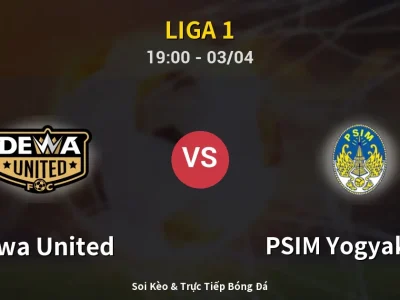 Kết Quả: Dewa United 1-0 PSIM Yogyakarta – Highlight & Bàn Thắng | Liga 1