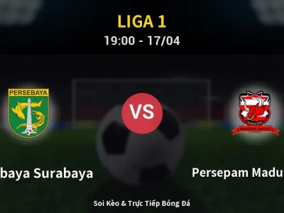 Kết Quả: Persebaya Surabaya 1-2 Persepam Madura Utd – Highlight & Bàn Thắng | Liga 1