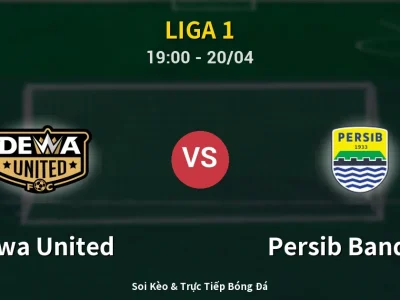 Kết Quả: Dewa United 2-2 Persib Bandung – Highlight & Bàn Thắng | Liga 1