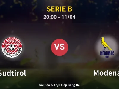 Soi Kèo Sudtirol vs Modena – 20:00 11/04 | Nhận Định, Dự Đoán Tỷ Số