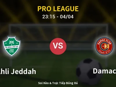 Soi Kèo Al-Ahli Jeddah vs Damac – 23:15 04/04 | Nhận Định, Dự Đoán Tỷ Số