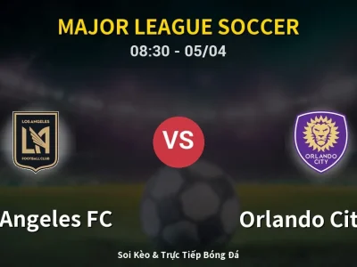 Kết Quả: Los Angeles FC 6-0 Orlando City SC – Highlight & Bàn Thắng | Major League Soccer