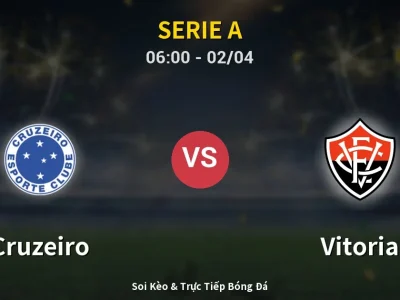 Kết Quả: Cruzeiro 3-0 Vitoria – Highlight & Bàn Thắng | Serie A