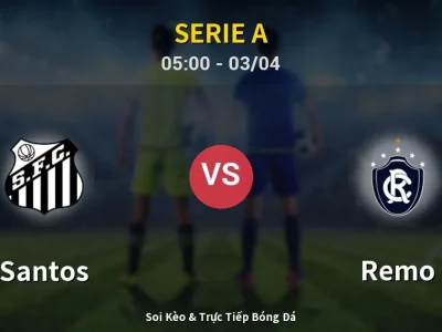 Kết Quả: Santos 2-0 Remo – Highlight & Bàn Thắng | Serie A