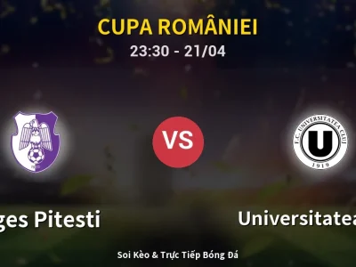Soi Kèo Arges Pitesti vs Universitatea Cluj – 23:30 21/04 | Nhận Định, Dự Đoán Tỷ Số