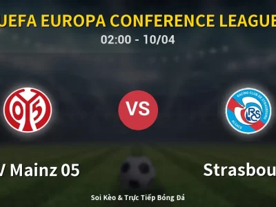 Kết Quả: FSV Mainz 05 2-0 Strasbourg – Highlight & Bàn Thắng | UEFA Europa Conference League