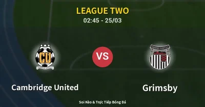 Cambridge United vs Grimsby 25/03